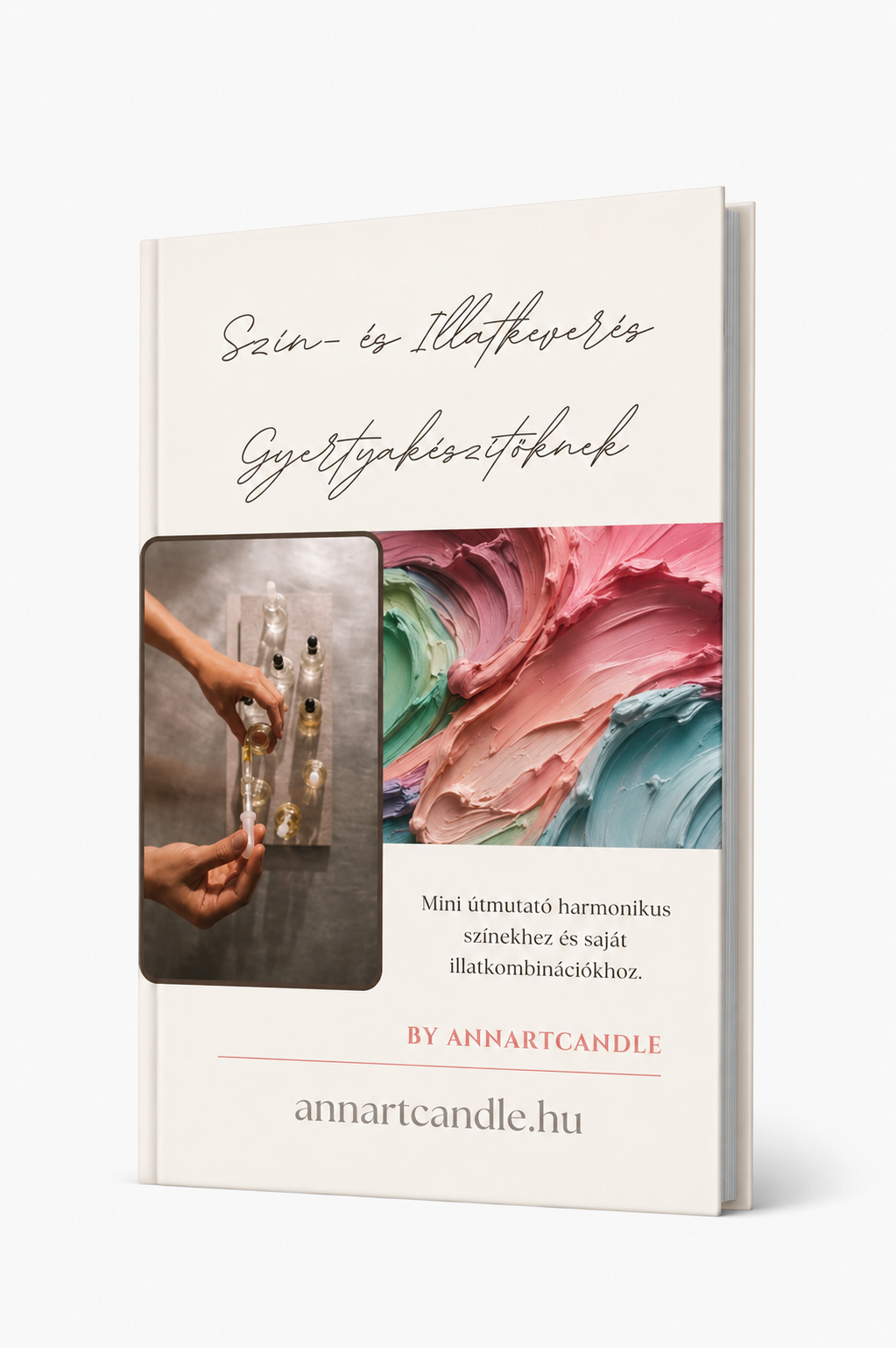 Szín- és Illatkeverés Gyertyakészítőknek